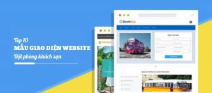Top 10 mẫu giao diện website đặt phòng khách sạn ấn tượng ngày nay